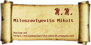 Miloszavlyevits Mikolt névjegykártya